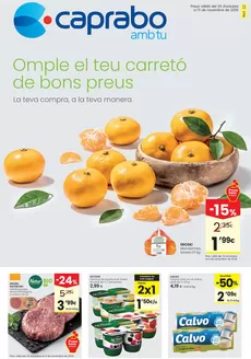 Catálogo Caprabo | Omple el teu carretó de preus bons | 2026-10-29T00:00:00.000Z - 2026-11-11T00:00:00.000Z