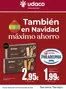 Catálogo UDACO | También en Navidad máximo ahorro Udaco | 2025-10-04T00:00:00.000Z - 2025-12-17T00:00:00.000Z