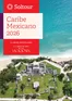 Catálogo Soltour en Caldes de Montbui | Caribe Mexicano | 2026-07-31T00:00:00.000Z - 2026-12-31T00:00:00.000Z