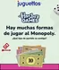 Catálogo Juguettos | Hay muchas formas de jugar al Monopoly | 2026-09-09T00:00:00.000Z - 2026-09-30T00:00:00.000Z