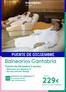 Catálogo Travelplan | Balnearios Cantabria | 2026-12-04T00:00:00.000Z - 2026-12-08T00:00:00.000Z