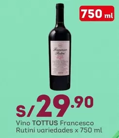 Tottus - Vino TOTUS Francesco Rutini