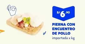 PIERNA CON ENCUENTRO DE POLLO