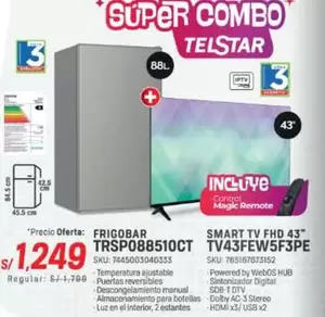 Smart - FRIGOBAR TRSP088510CT or SMART TV FHD 43" TV43FEW5F3PE