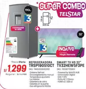 Smart - REFRIGERADORA TRSP190510CT, SMART TV HD 32" TV32HEW5F3PE