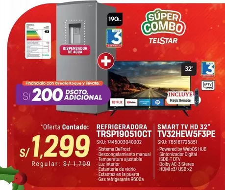 Smart - REFRIGERADORA TRSP190510CT, SMART TV HD 32" TV32HEW5F3PE