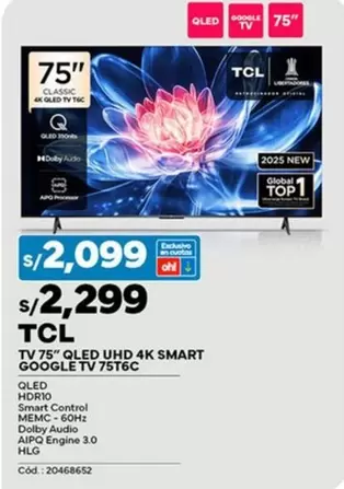 Exclusive - TV 75" QLED UHD 4K SMART GOOGLE TV 75T6C