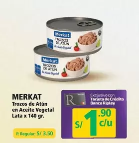 Merkat - Trozos de Atún en Aceite Vegetal Lata