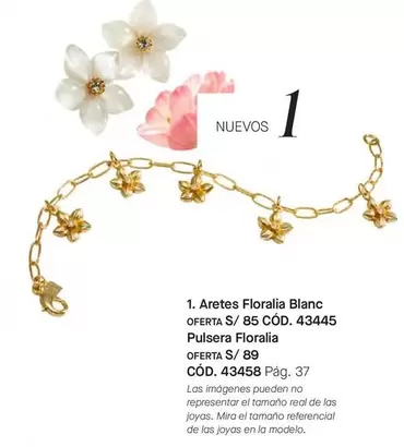 Imágenes - Aretes Floralia Blanc CÓD. 43445 / Pulsera Floralia CÓD. 43458