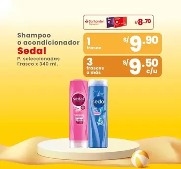 Sedal - Shampoo o acondicionador