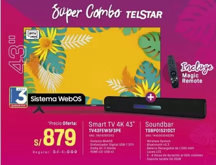 Smart -  TV 4K 43" TV4FEWSF3PE + Soundbar TSBP015210CT