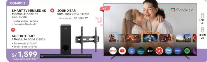 Smart - SMART TV MINILED 4K HGMSL-F1000GET + SOUND BAR SBM-S300R / COL. TN75P + SOPORTE FIJO SPM-32