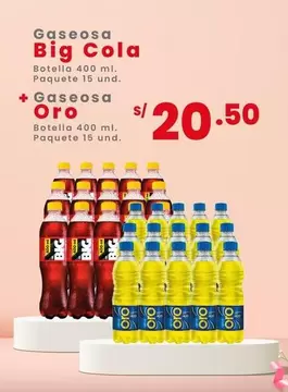 Oro - Gaseosa Big Cola + Gaseosa