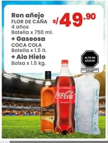 Coca-Cola - Ron añejo Flor de Caña 4 años + Gaseosa Coca Cola + Alo Hielo