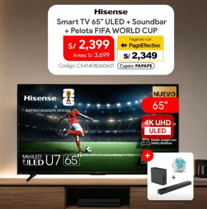 Hisense - Smart TV 65" ULED + Soundbar + Pelota FIFA WORLD CUP
