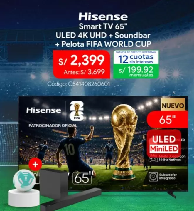 Hisense - Smart TV 65" ULED 4K UHD + Soundbar + Pelota FIFA WORLD CUP