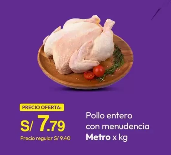 Metro - Pollo entero con menudencia