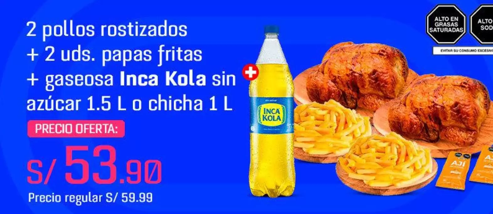 Inca Kola - 2 pollos rostizados + 2 uds. papas fritas + gaseosa sin azúcar 1.5 L o chicha 1 L