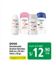 Dove - Desodorante Aromas Variados Roll on x 50 ml./ Stick x 50 gr.