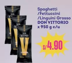 Don Vittorio - Spaghetti / Fettuccini / Linguini Grosso