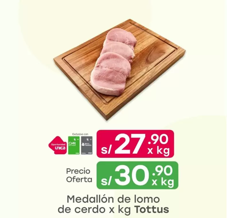 Tottus - Medallón de lomo de cerdo