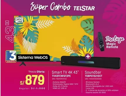 Smart - TV 4K 43" TV43FEWSF3PE + Soundbar TSP015210CT