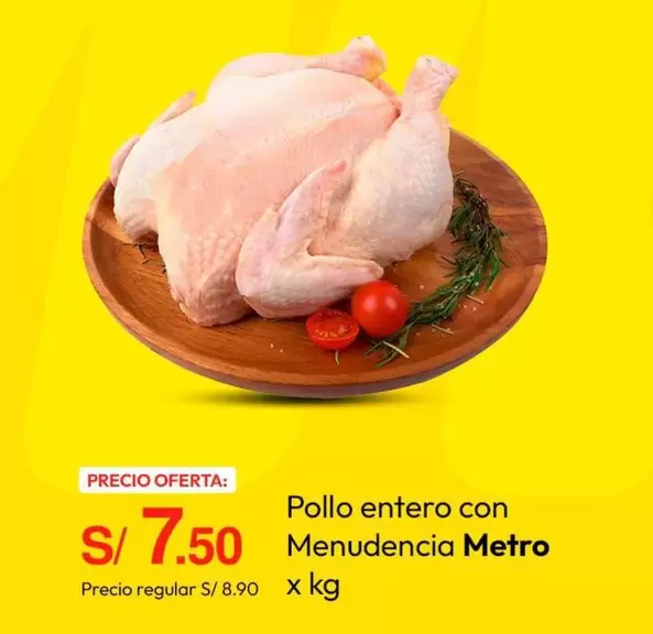 Metro - Pollo entero con Menudencia