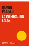 La integración falaz