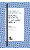 Noches blancas/ El pequeño hér...