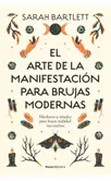 El arte de la manifestación par...