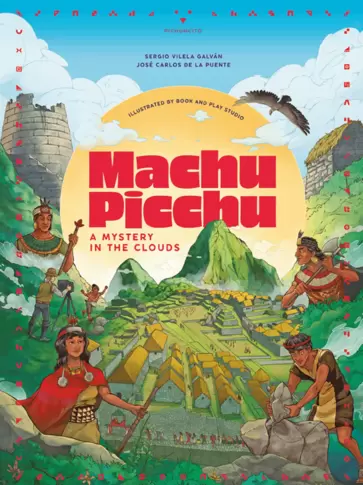 Machu Picchu. A Mystery in the Clouds