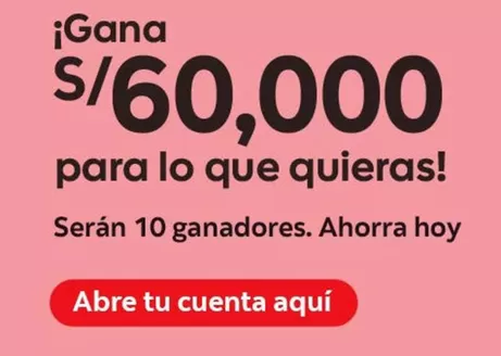 Catálogo Scotiabank en San Ignacio | GanaS/60.00 para lo que quieras | 2026-03-09T00:00:00.000Z - 2026-03-31T00:00:00.000Z