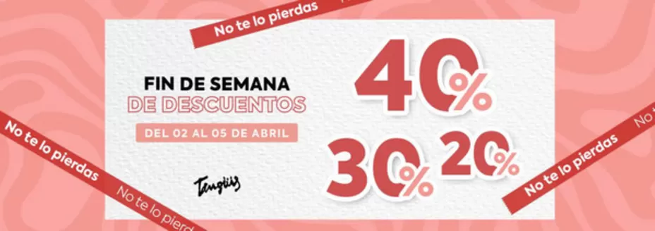 Catálogo Tanguis | Fin de semana de descuentos  | 2026-04-03T00:00:00.000Z - 2026-04-05T00:00:00.000Z