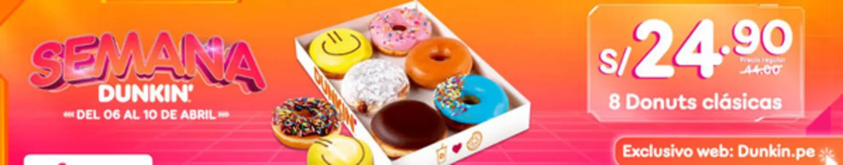 Catálogo Dunkin Donuts | Semana Dunkin  | 2026-04-08T00:00:00.000Z - 2026-04-10T00:00:00.000Z