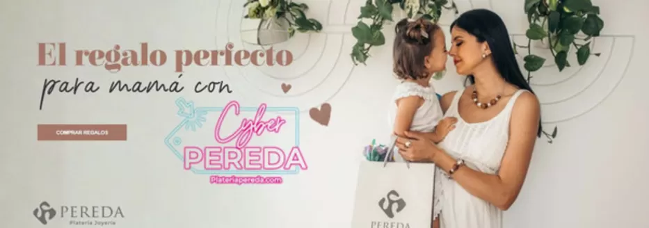 Catálogo Pereda | El regalo perfecto para mama con Cyber  | 2026-04-21T00:00:00.000Z - 2026-04-24T00:00:00.000Z