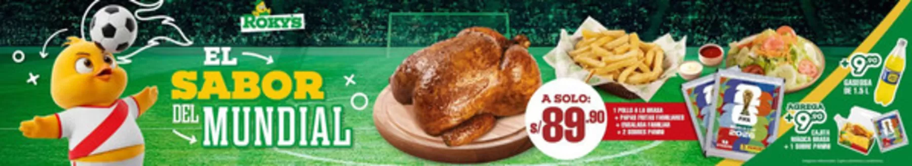 Catálogo Rokys en Chiclayo | El sabor del mundial  | 2026-06-05T00:00:00.000Z - 2026-07-31T00:00:00.000Z