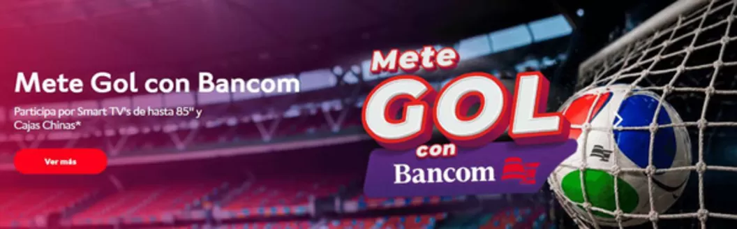 Catálogo Bancom | Mete Gol con Bancom | 2026-06-15T00:00:00.000Z - 2026-07-31T00:00:00.000Z