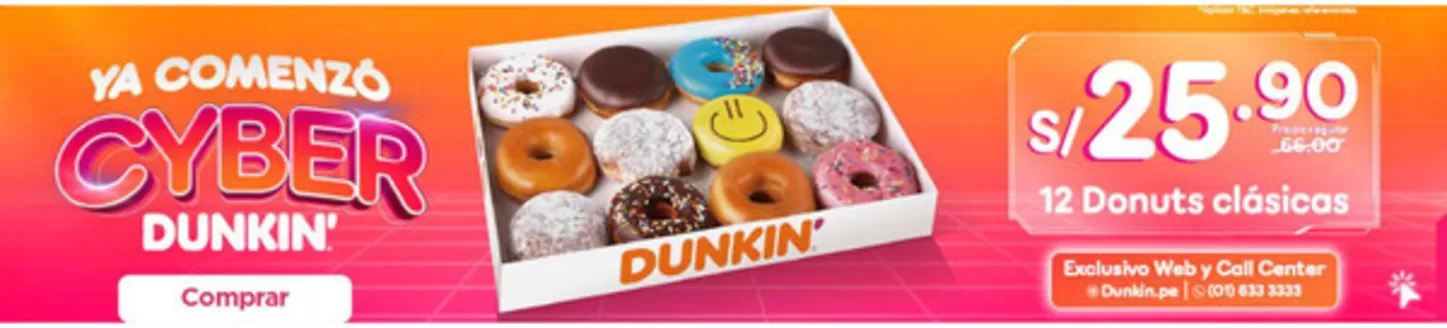 Catálogo Dunkin Donuts en Lima | Dunkin donuts cyber | 2026-07-14T00:00:00.000Z - 2026-07-17T00:00:00.000Z