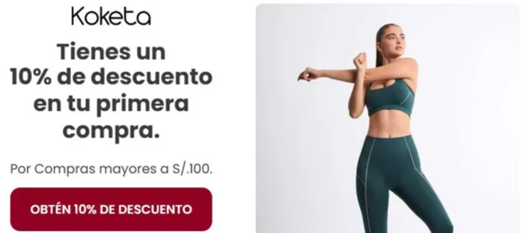 Catálogo Koketa | Tienes un 10% de descuento en tu primera compra | 2026-07-20T00:00:00.000Z - 2026-08-20T00:00:00.000Z