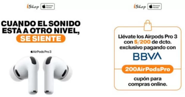 Catálogo iShop | Llevate los airpods pro 3 con S/200 de dcto | 2026-07-22T00:00:00.000Z - 2026-08-22T00:00:00.000Z