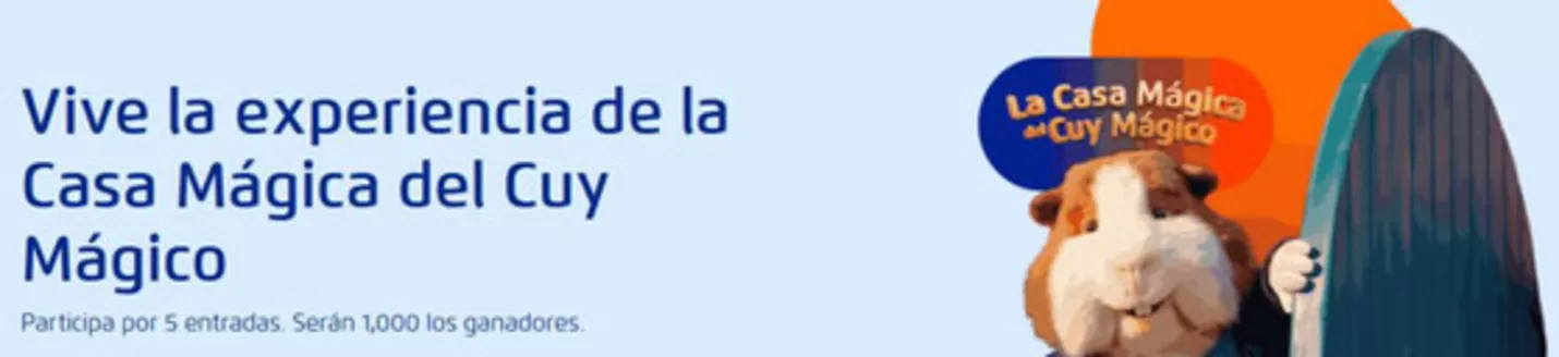 Catálogo Banco de Crédito del Perú | Vive la experiencia de la casa magica del cuy magico | 2026-08-03T00:00:00.000Z - 2026-09-03T00:00:00.000Z