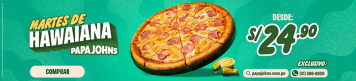 Catálogo Papa John's | Promociones | 2026-08-05T00:00:00.000Z - 2026-08-31T00:00:00.000Z