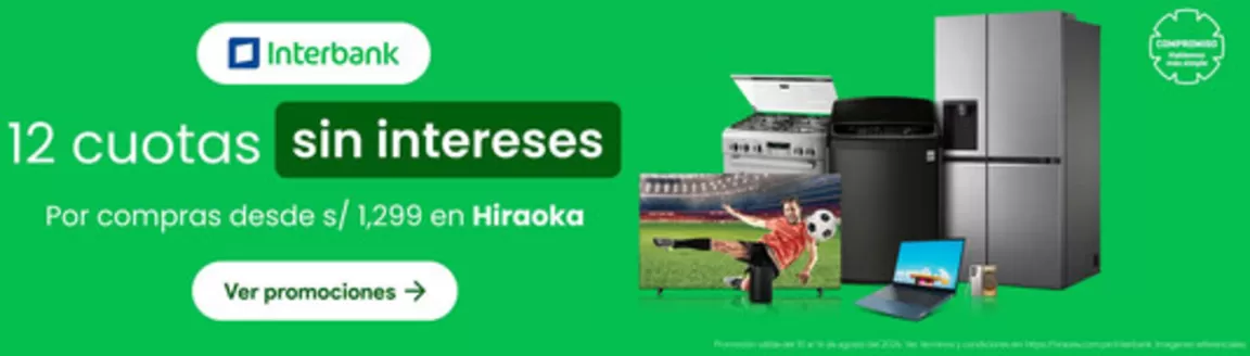 Catálogo Hiraoka en Ancon | Excelente oferta para todos los clientes | 2026-08-10T00:00:00.000Z - 2026-08-16T00:00:00.000Z