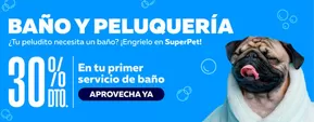 Catálogo Superpet en Cayma | Bano y peluqueria  | 2025-07-30T00:00:00.000Z - 2025-07-31T00:00:00.000Z