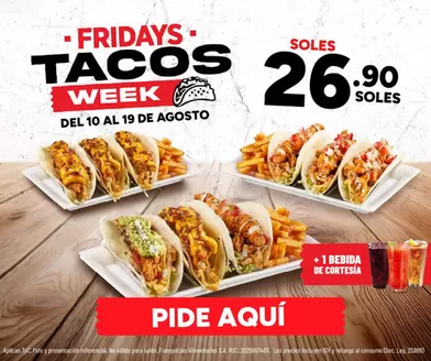 Catálogo TGI Friday's en Piura | Fridays tacos week | 2026-08-10T00:00:00.000Z - 2026-08-19T00:00:00.000Z