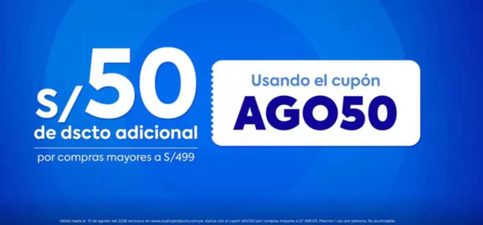 Catálogo Quality Products en Cochabamba | S/50 de dscto adicional  | 2026-08-24T00:00:00.000Z - 2026-08-31T00:00:00.000Z