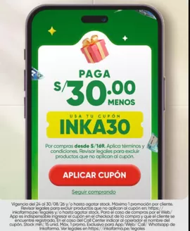 Catálogo InkaFarma | Paga S/30.00 menos | 2026-08-24T00:00:00.000Z - 2026-08-31T00:00:00.000Z