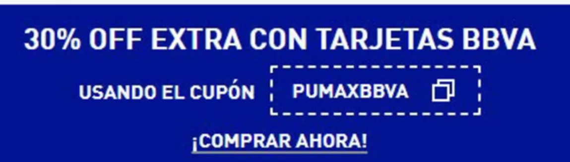 Catálogo Puma | 30%off extra con tarjetas BBVA | 2026-08-26T00:00:00.000Z - 2026-09-12T00:00:00.000Z