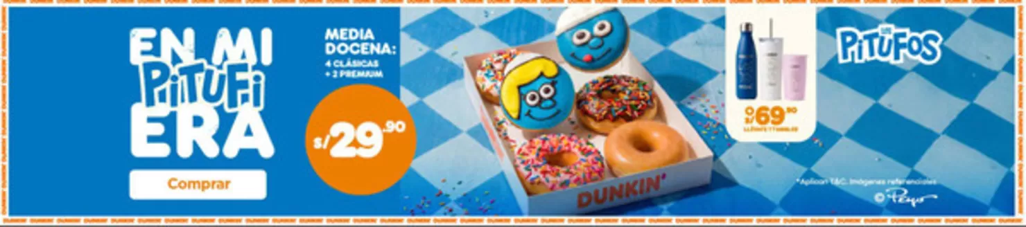 Catálogo Dunkin Donuts | En mi pitufi era | 2026-08-28T00:00:00.000Z - 2026-09-28T00:00:00.000Z