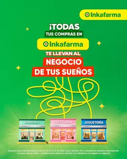 Catálogo InkaFarma en San Pedro de Lloc | Te llevan al negocio de tus suenos | 2026-09-22T00:00:00.000Z - 2026-12-31T00:00:00.000Z